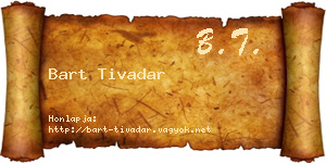 Bart Tivadar névjegykártya